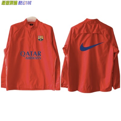 CI4721正品耐克NIKE半拉链球员版DIY巴萨足球训练服梭织风雨衣
