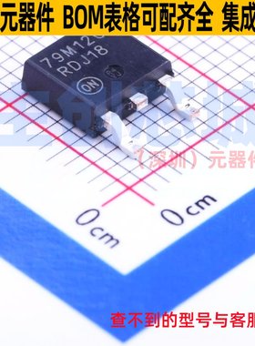 线性稳压器(LDO) MC79M12CDTRKG TO-252 onsemi(安森美) 全新原装