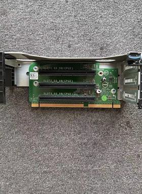 DELL 8H6JW 4KKCY DD3F6 J57T0 R730R720XD服务器RISE1扩展提升卡