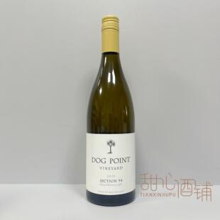 新西兰原瓶 DOG POINT 狗点 多吉帕特酒庄 长相思 霞多丽白葡萄酒