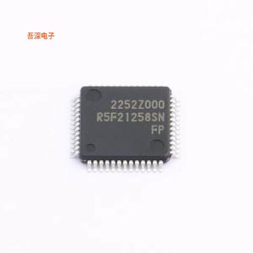 R5F21258SNFP#V2 |原装LQFP-52(10x10)单片机(MCU/MPU/SOC)