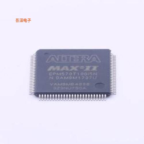 EPM570T100I5N|IC CPLD 440MC 5.4NS 100TQFP工业级CPLD芯