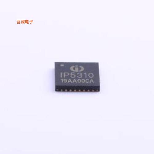 IP5310 |原装QFN-32-EP(5x5)电池管理