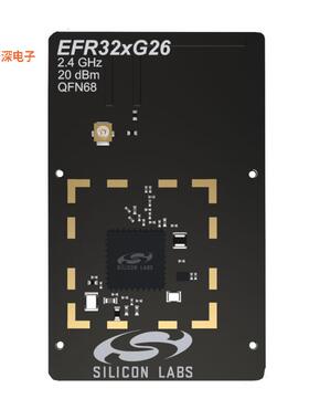 XG26-RB4121A |原装全新20 DBM QFN68 RADIO BOARD