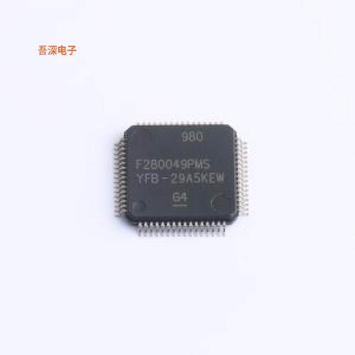 F280049PMSR|原装LQFP-64(10x10)单片机(MCU/MPU/SOC