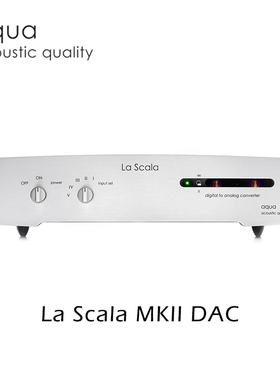 意大利 Aqua La Scala MKII Optologic DAC R2R音频解码器