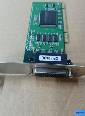 MOXA cp104uL多串口采集卡RS232 pci 卡；议价