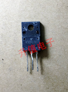 K12A60U K12A60D 12A60 进口拆机液晶场效应管 12A600V