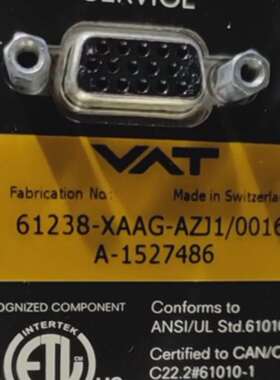 VAT 真空蝶阀61238-XAAG-AZJ1  拆机九议价及维修！