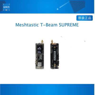 ® Meshtastic T-Beam SUPREME ESP32-S3 SX1262模块带GPS