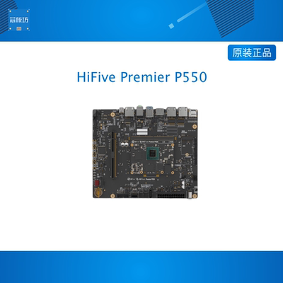 SiFive HiFive Premier P550 RISC-V 开发板 奕斯伟计算 EIC7700X