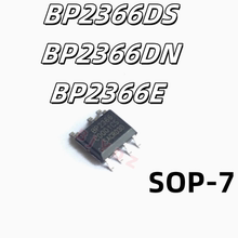 全新正品原装 BP2366DS BP2366DN BP2366E SOP7 LED恒流驱动芯片