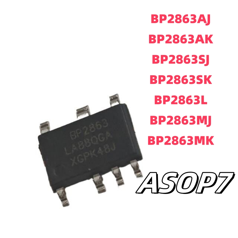 全新正品原装 BP2863AJ/AK/SJ/SK/MJ/MK BP2863L SOP7LED驱动芯片