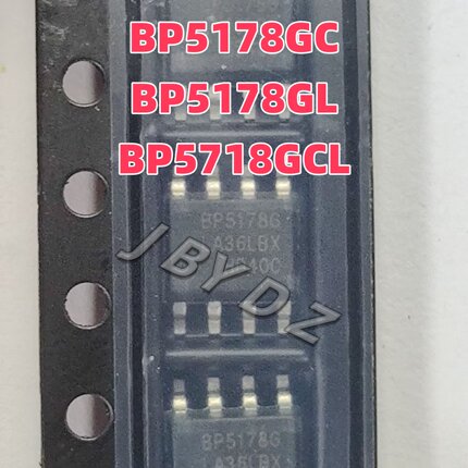 全新 BP5178G 丝印BP5178GC BP5178GL BP5178GCL SOP8 LED可直拍