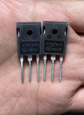 K75T60A 75N60KBD 75N60 75T60 IGBT 全新功率管75A 600V TO-247