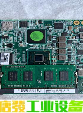 议价拆机研华 SOM-6765N-1404E-T， 维修询价
