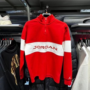 622 HF9920 NIKE耐克卫衣男26新年款 JORDAN红白半拉链立领套头衫