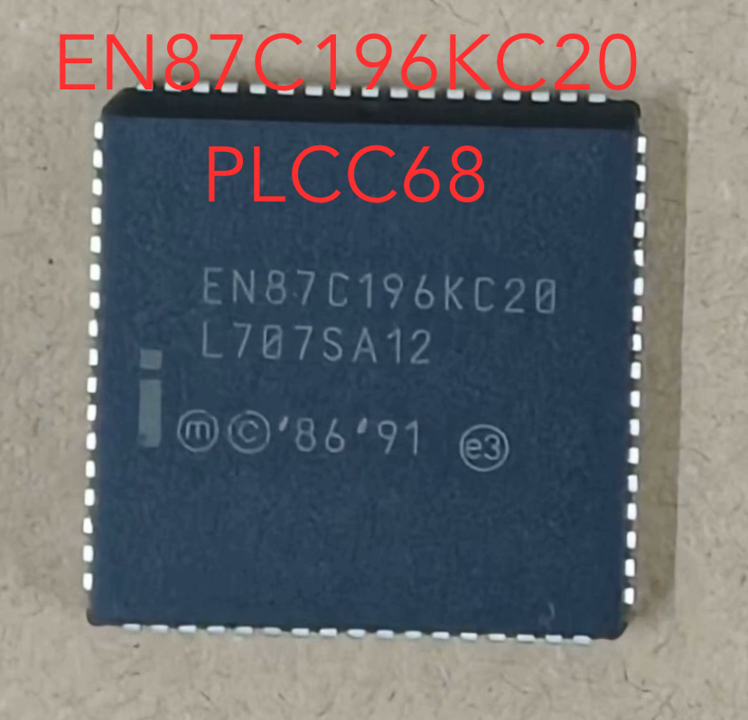 原字 EN87C196KC20 PLCC68 单片机微控制器芯片 现货供应