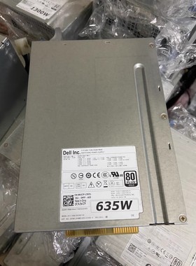 保一年 DELL T3600 T3610 T5600 电源 D F635EF-00 1K45H NVC7F