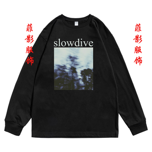 欧美slowdive印花圆领长袖t恤男女日常简约时尚内搭打底衫上衣