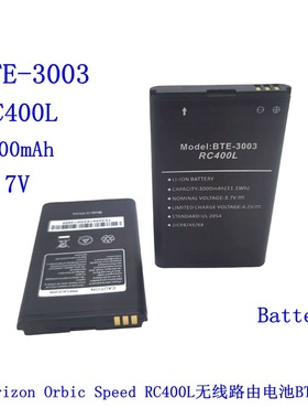 适用于Verizon Orbic Speed RC400L无线路由电池BTE-3003电板