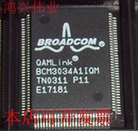 全新BCM3034 BCM3034A1IQM BCM3034IQM原装现货
