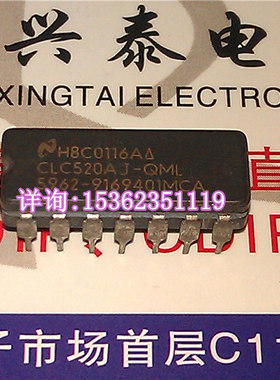 CLC520AJ-QML  5962-9169401MCA  进口双列14直插脚CDIP陶瓷封装