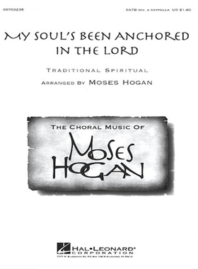 阿卡贝拉My Soul's Been Anchored in the Lord SATB 无伴奏合唱