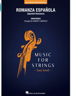 2.0级 弦乐团 Romanza Espanola 爱的罗曼史 总分谱 MP3流行作品