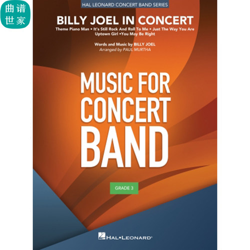 管乐总谱Billy Joel in Concert比利·乔尔现场音乐会总分谱3.0级