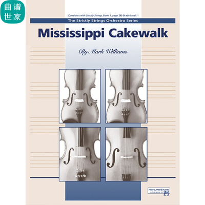 密西西比步态舞 1级交响弦乐队总分谱 MP3 Mississippi Cakewalk