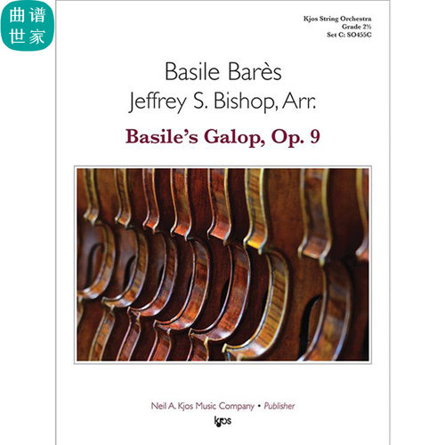 弦乐团 Basile's Galop, Op. 9巴塞利的加洛普2.5级重奏总分谱MP3
