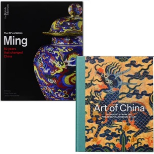 2本/套【当天发】【官方原版全新塑封】中国艺术：来自费城艺术博物馆的亮点+明:改变中国的50年 晚清百态大英博物馆特展英文原版