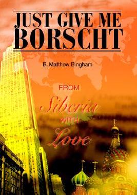 【预售】Just Give Me Borscht: From Siberia with Love