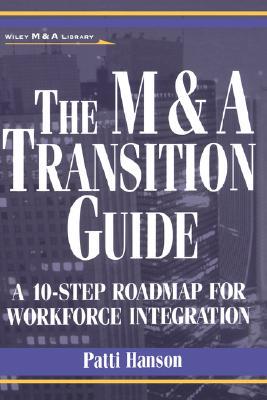 【预售】The M&A Transition Guide: A 10 Step Roadmap For