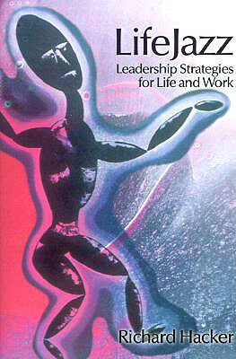 【预售】LifeJazz: Leadership Strategies for Life and Work