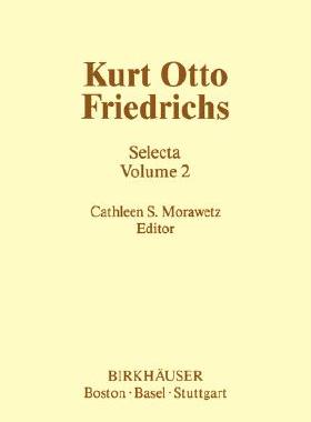 【预售】Kurt Otto Friedrichs (1901-1982): Selecta: Volume 2