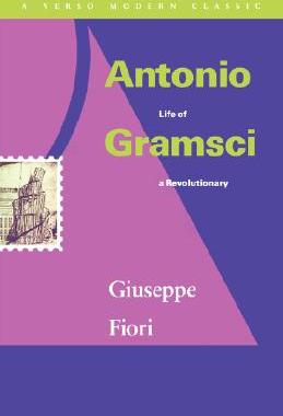 【预售】Antonio Gramsci: Life of a Revolutionary