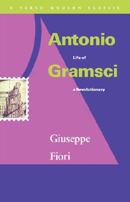 【预售】Antonio Gramsci: Life of a Revolutionary