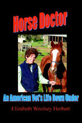 【预售】Horse Doctor: An American Vet's Life Down Under