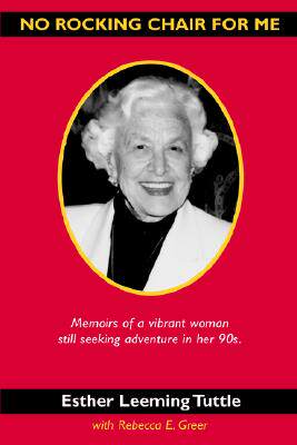 【预售】No Rocking Chair for Me: Memoirs of a Vibrant Woman