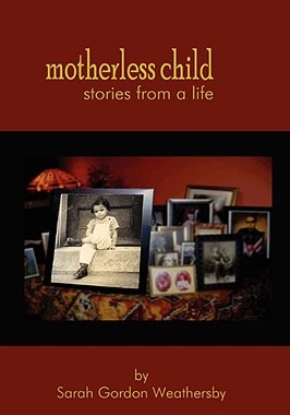 【预售】Motherless Child - Stories from a Life