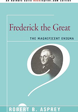 【预售】Frederick the Great: The Magnificent Enigma