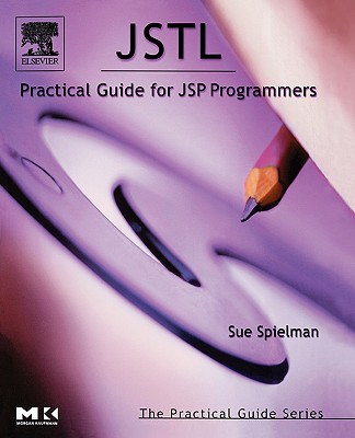 【预售】Jstl: Practical Guide for JSP Programmers