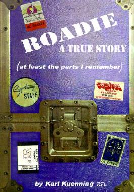 【预售】Roadie: A True Story (at Least the Parts I