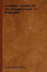 【预售】Goethals - Genius of the Panama Canal - A Biography