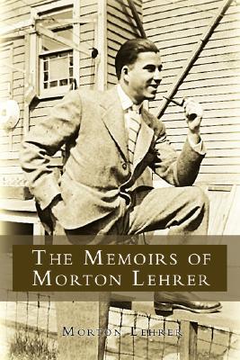 【预售】The Memoirs of Morton Lehrer