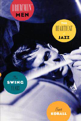 【预售】Drummin' Men: The Heartbeat of Jazz the Swing Years