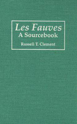 【预售】Les Fauves: A Sourcebook