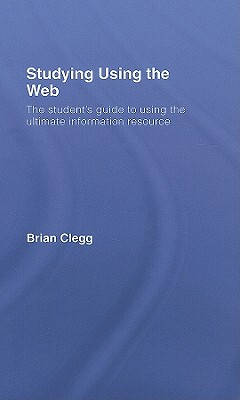 【预售】Studying Using the Web: The Student's Guide to Using